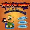 Attack on Humans