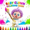 Baby Clown Coloring Book