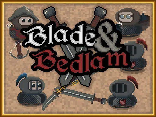 Blade And Bedlam