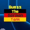 Guess the German Tank
