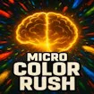 Micro Color Rush