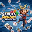 Samurai Memory Game for Kids