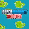 Super Aircraft Shooter